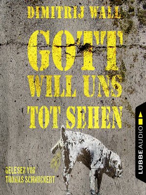 cover image of Gott will uns tot sehen